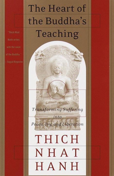 Produktbild The Heart of the Buddha's Teaching (Englisch, Thich Nhat Hanh, 1999)