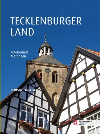Das Tecklenburger Land (German, Horst Michaelis, Mettingen photo friends, 2013)