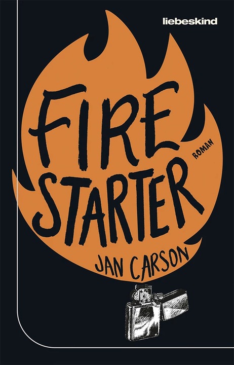 Actual product image Liebeskind Berlin Firestarter (German, Jan Carson, Stefanie shepherd, 2023)