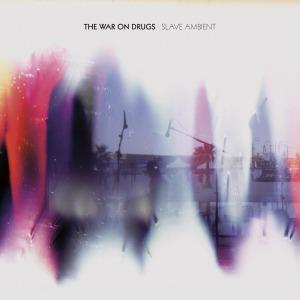 Produktbild Slave Ambient (The War On Drugs)