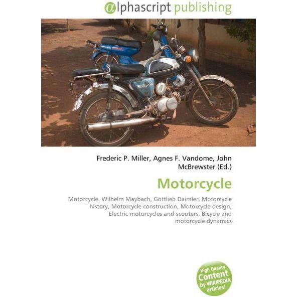 Motorcycle, Fachbücher von Frederic P. Miller, John McBrewster, Agnes F. Vandome