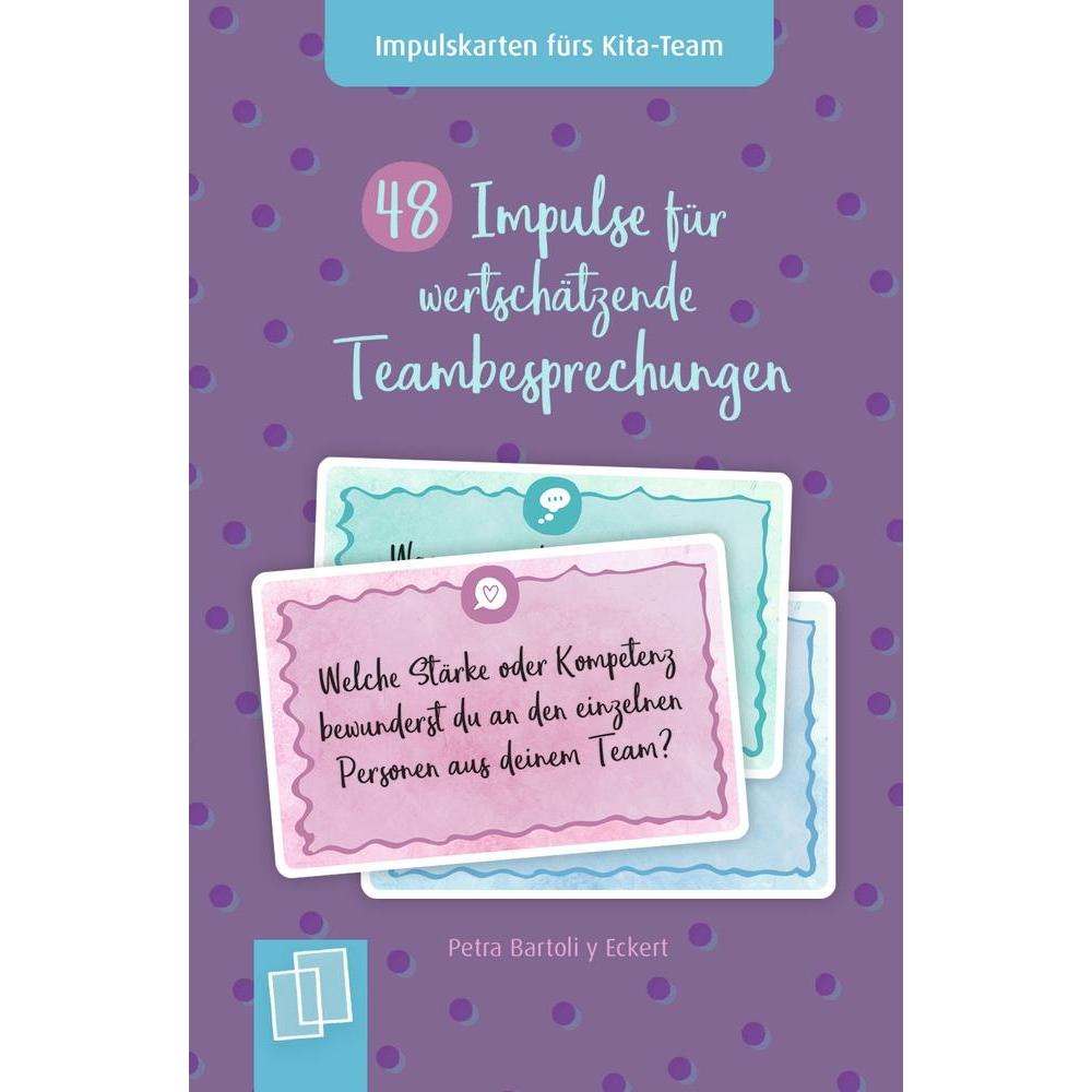 48 Impulse für wertschätzende Teambesprechungen, Fachbücher von Petra Bartoli y Eckert