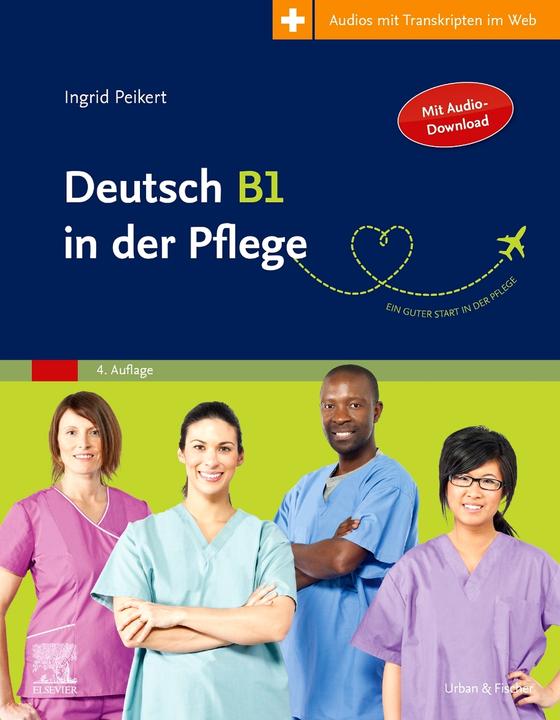 Deutsch B1 in der Pflege (Deutsch, Ingrid Peikert, 2023)