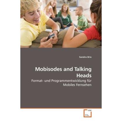 Mobisodes and Talking Heads, Fachbücher