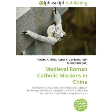 Medieval Roman Catholic Missions in China, Sachbücher
