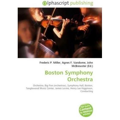 Boston Symphony Orchestra, Fachbücher von Agnes F. Vandome, Frederic P. Miller, John McBrewster