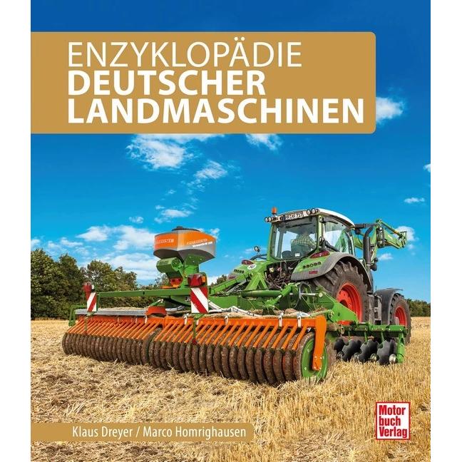 Enzyklopädie Deutscher Landmaschinen, Ratgeber von Marco Homrighausen