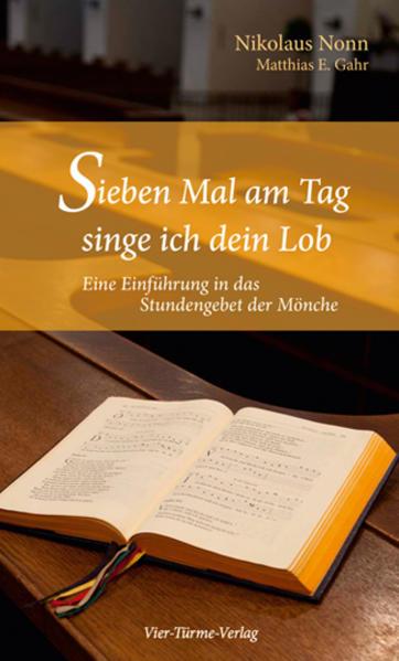 Produktbild Sieben Mal am Tag singe ich dein Lob (Deutsch, Matthias E. Gahr, 2023)