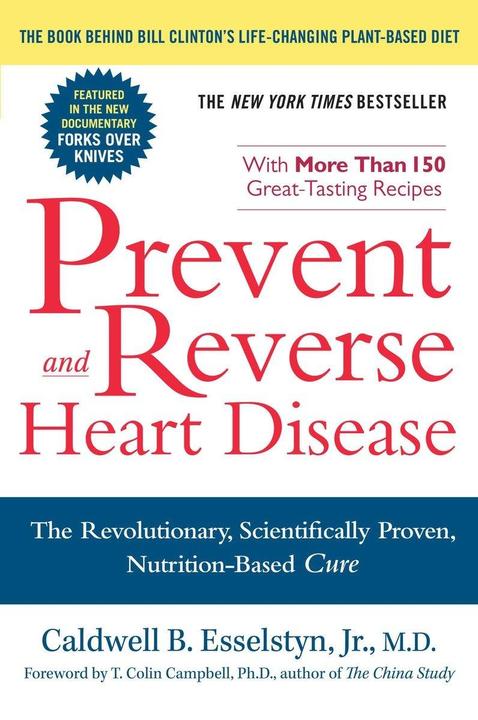 Nährwerte und Zutaten Prevent and Reverse Heart Disease (Englisch, Caldwell B. Esselstyn Jr. M.D., 2008)