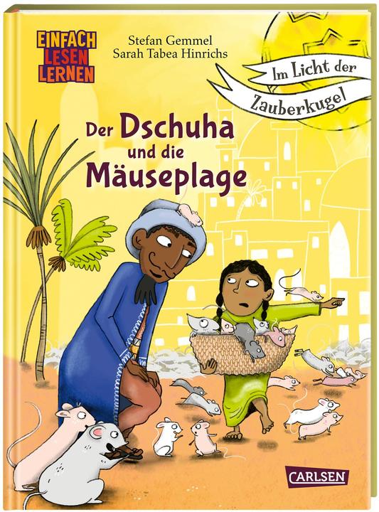 Actual product image Im Licht der Zauberkugel: Der Dschuha und die Mäuseplage (German, Stefan Gemmel, Sarah Tabea Hinrichs, 2023)