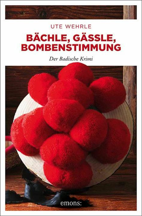 Produktbild Bächle, Gässle, Bombenstimmung (Deutsch, Ute Wehrle, 2018)