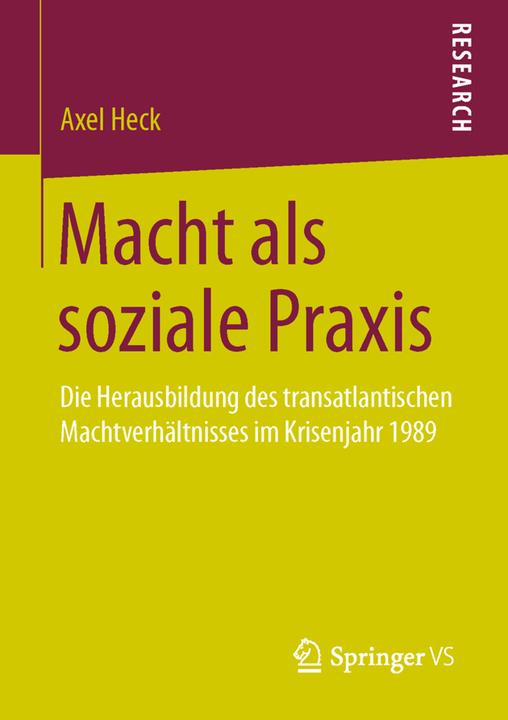 Produktbild Macht als soziale Praxis (Deutsch, Axel Heck, 2015)