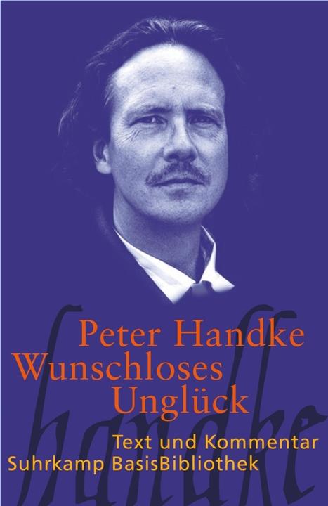 Image du produit Wunschloses Unglück (Allemand, Franz Stadler, Hans Höller, Peter Handke, 2003)