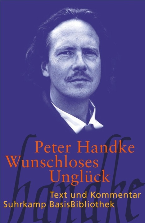 Produktbild Wunschloses Unglück (Deutsch, Peter Handke, Hans Höller, Franz Stadler, 2010)