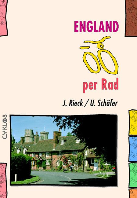 Produktbild England per Rad (Deutsch, Jürgen Rieck, Uwe Schaefer, 2006)