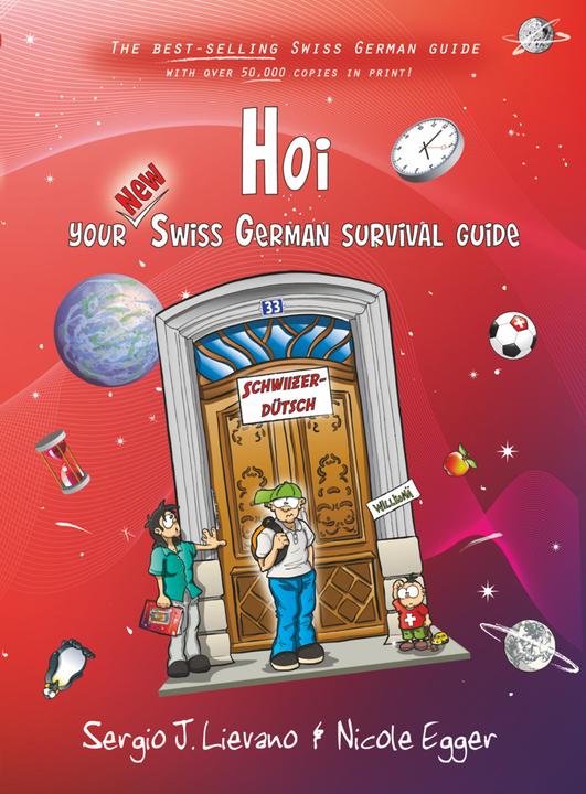 Actual product image Hoi - Your New Swiss German Survival Guide (German, Nicole Egger, 2014)