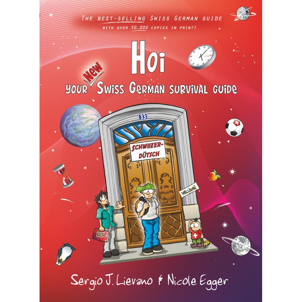 Hoi - Your New Swiss German Survival Guide, Belletristik von Nicole Egger