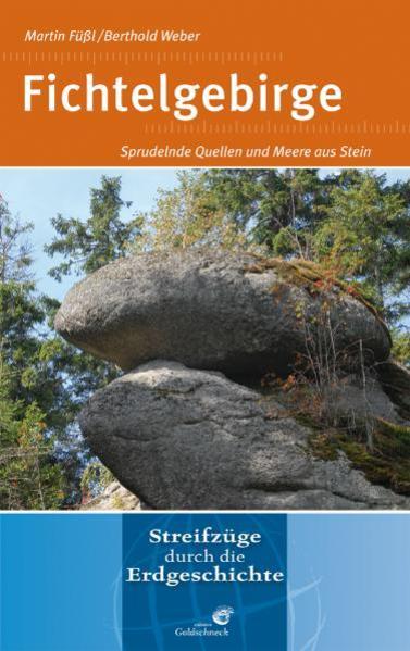Produktbild Fichtelgebirge (Deutsch, Berthold Weber, Gunnar Meyenburg, Martin Füssl, 2011)