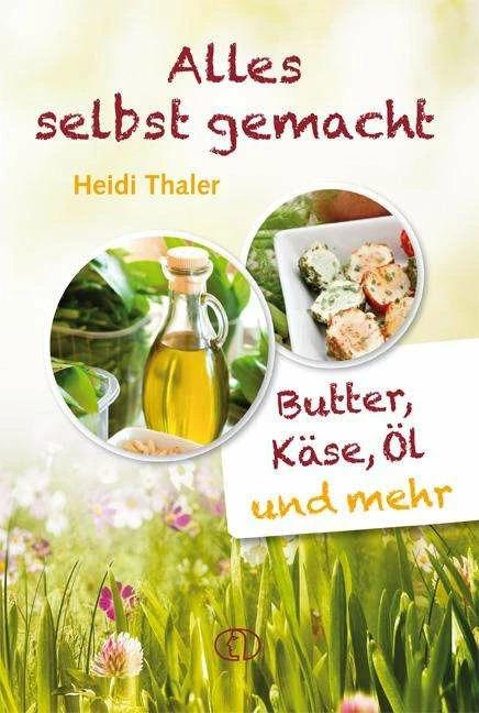 Produktbild Alles selbst gemacht (Deutsch, Heidi Thaler, 2023)