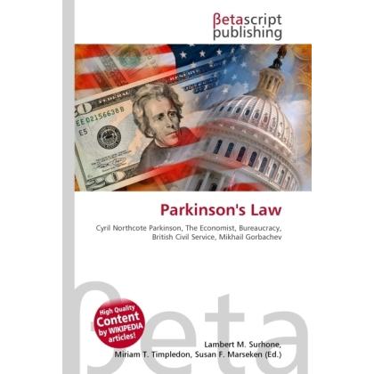 Thumbnail - Parkinson's Law, Sachbücher von Lambert M. Surhone, Miriam T. Timpledon, Susan F. Marseken
