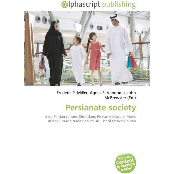 Persianate society, Fachbücher von John McBrewster, Agnes F. Vandome, Frederic P. Miller