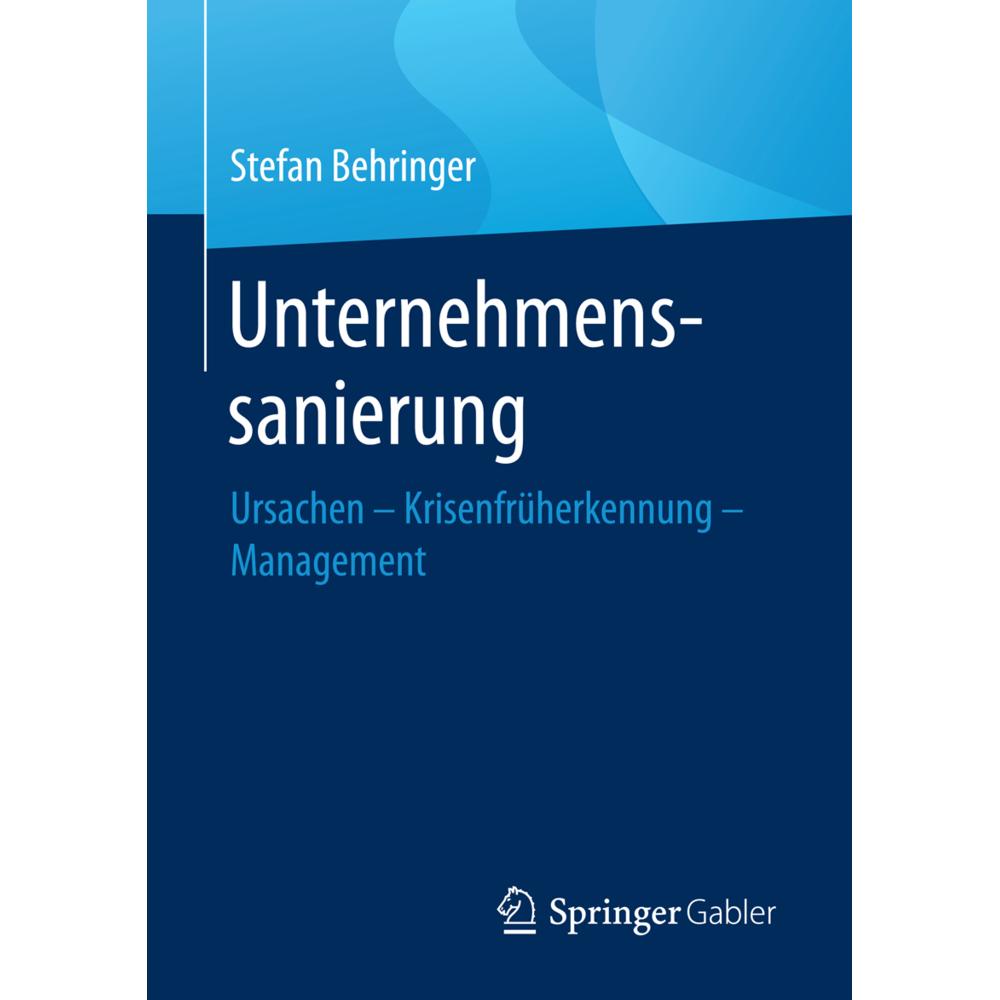 Unternehmenssanierung, Fachbücher von Stefan Behringer