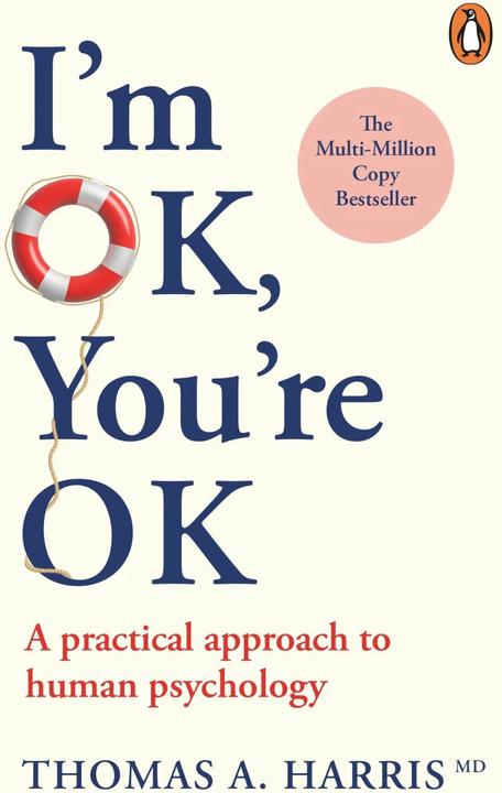 Image du produit I'm Ok, You're Ok (Anglais, Thomas A. Harris, 2012)