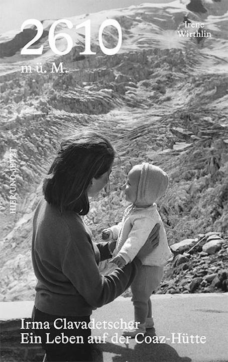 Actual product image 2610 m ü. M (German, Irene Wirthlin, 2021)