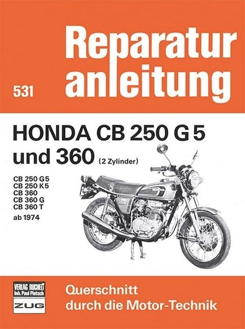 Produktbild Honda CB 250 G5 und 360 (2 Zylinder) Baujahr 1974-1976 (Deutsch, 2013)