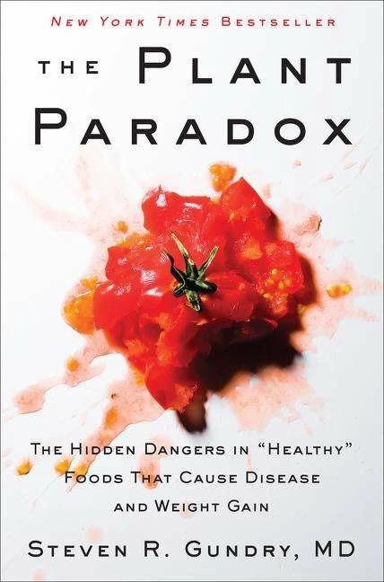 Produktbild The Plant Paradox (Englisch, MD Gundry, Steven R. Gundry, Steven R. Gundry M.D., 2017)