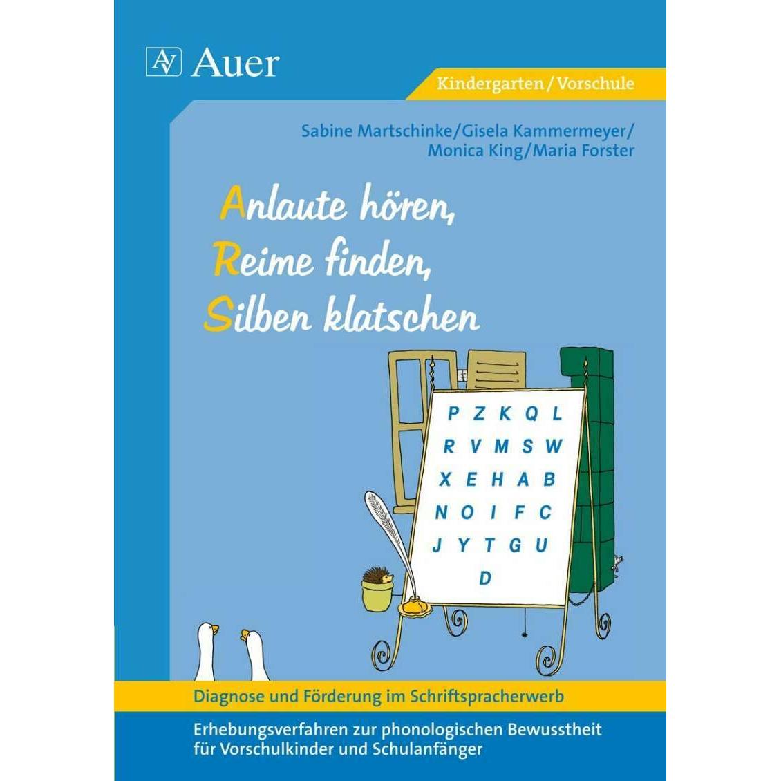 Diagnose und Förderung im Schriftspracherwerb. Anlaute hören, Reime finden, Silben klatschen, Fachbücher von Martschinke...