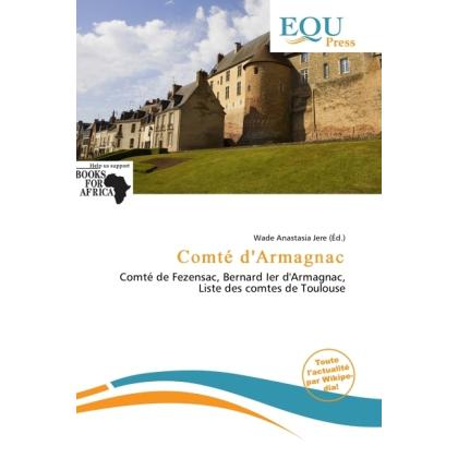 Comté d'Armagnac, Fachbücher von Wade Anastasia Jere