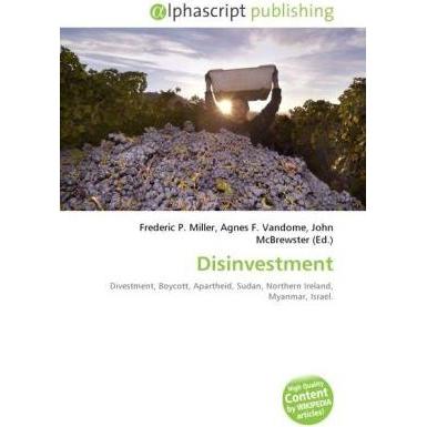 Disinvestment, Fachbücher von John McBrewster, Agnes F. Vandome, Frederic P. Miller