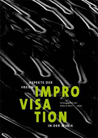 Produktbild Aspekte der Freien Improvisation in der Musik (Deutsch, 2011)