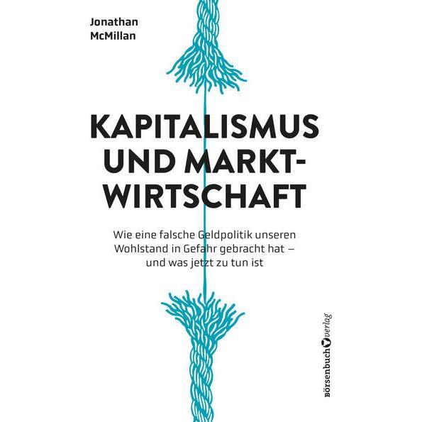 Kapitalismus und Marktwirtschaft, Fachbücher von Jonathan McMillan