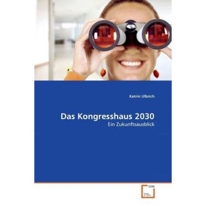 Thumbnail - Das Kongresshaus 2030, Fachbücher