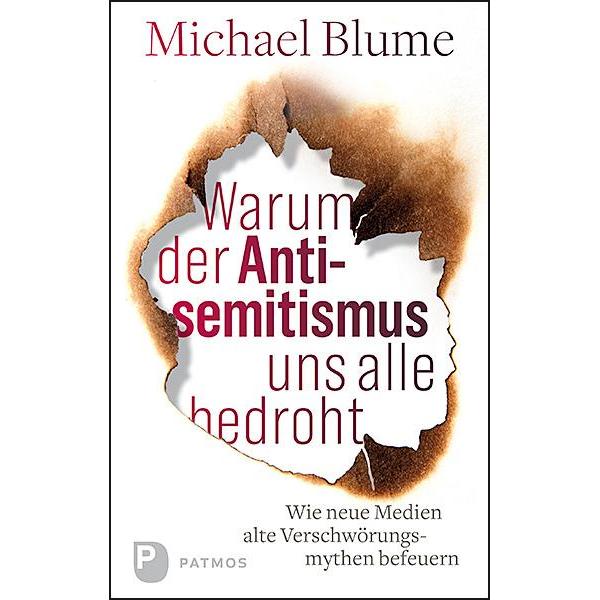 Warum der Antisemitismus uns alle bedroht, Fachbücher von Michael Blume