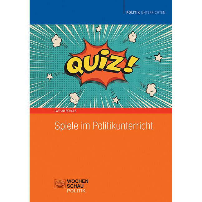 Spiele im Politikunterricht, Fachbücher von Lothar Scholz