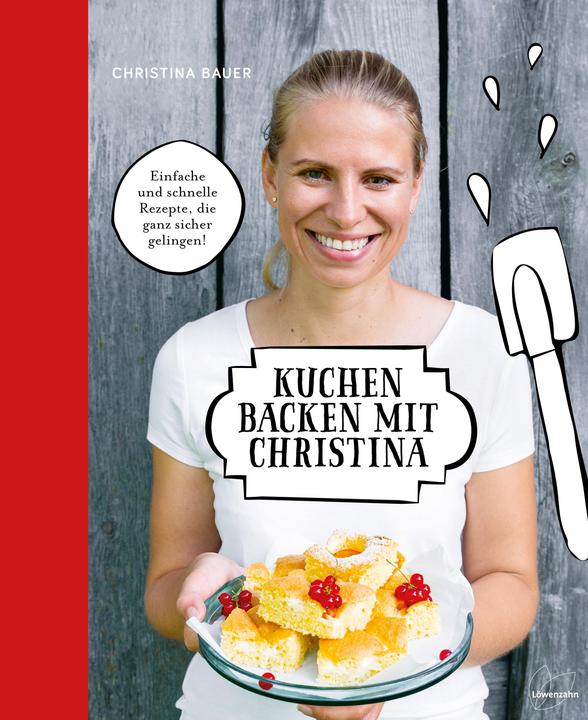 Produktbild Kuchen backen mit Christina (Deutsch, Christina Bauer, 2024)