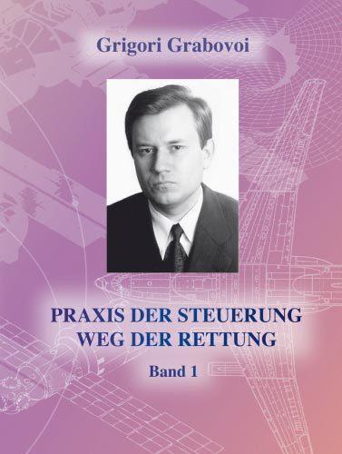 Produktbild Grabovoi, G: PRAXIS DER STEUERUNG-WEG DER RETTUNG Band 1