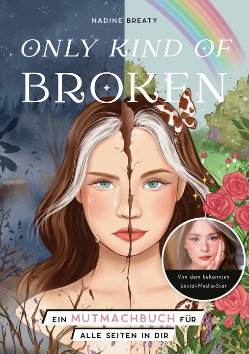 Actual product image Only Kind of Broken (German, Nadine Breaty, Iris Häberli, 2023)