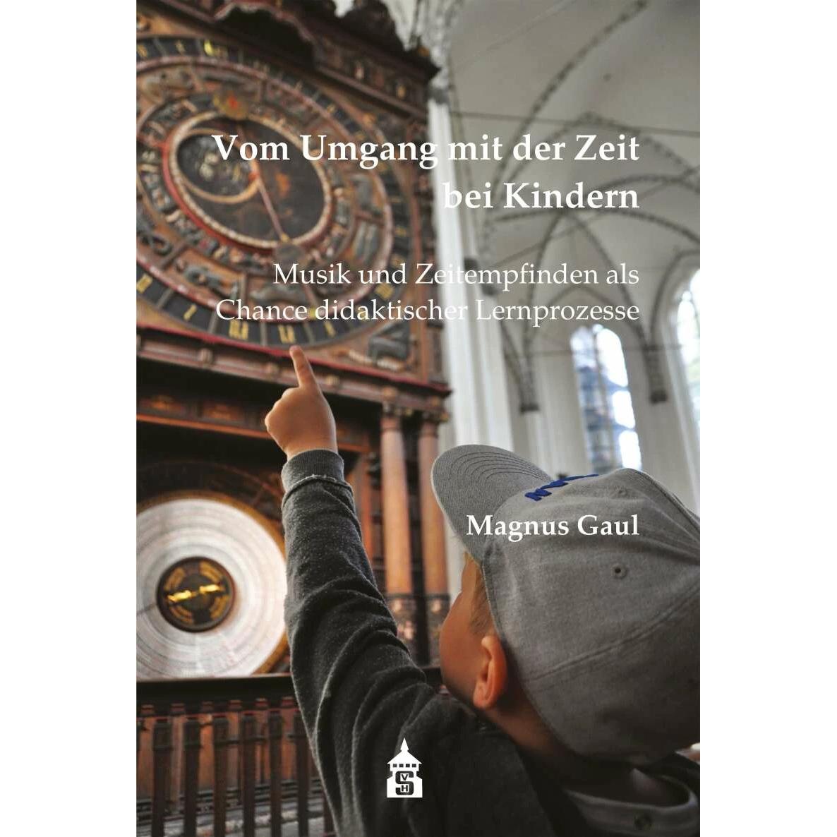 Vom Umgang mit der Zeit bei Kindern, Sachbücher von Magnus Gaul