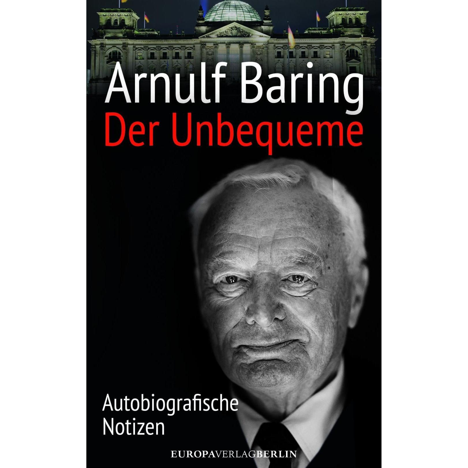 Der Unbequeme, Sachbücher von Arnulf Baring