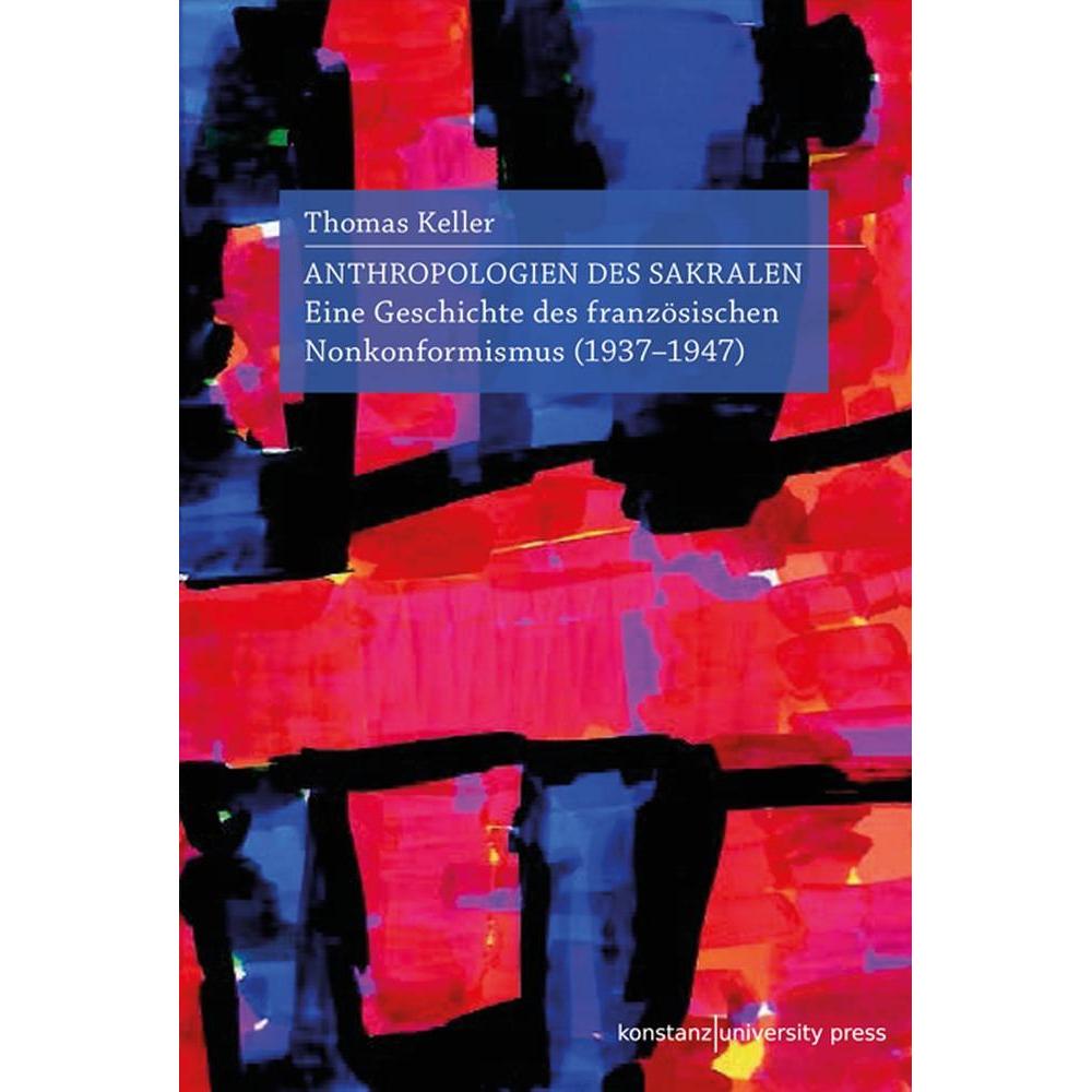Antropologien des Sakralen, Fachbücher von Thomas Keller