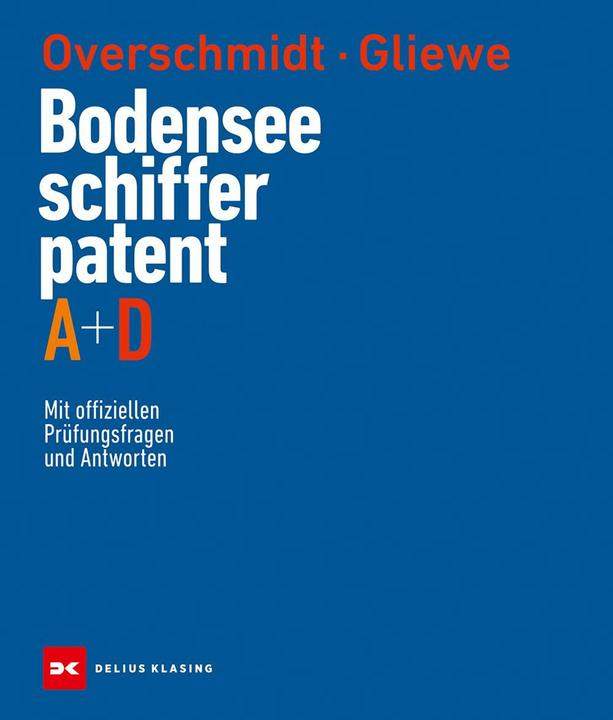 Produktbild Bodensee-Schifferpatent A + D (Deutsch, Ramon Gliewe, Heinz Overschmidt, 2024)