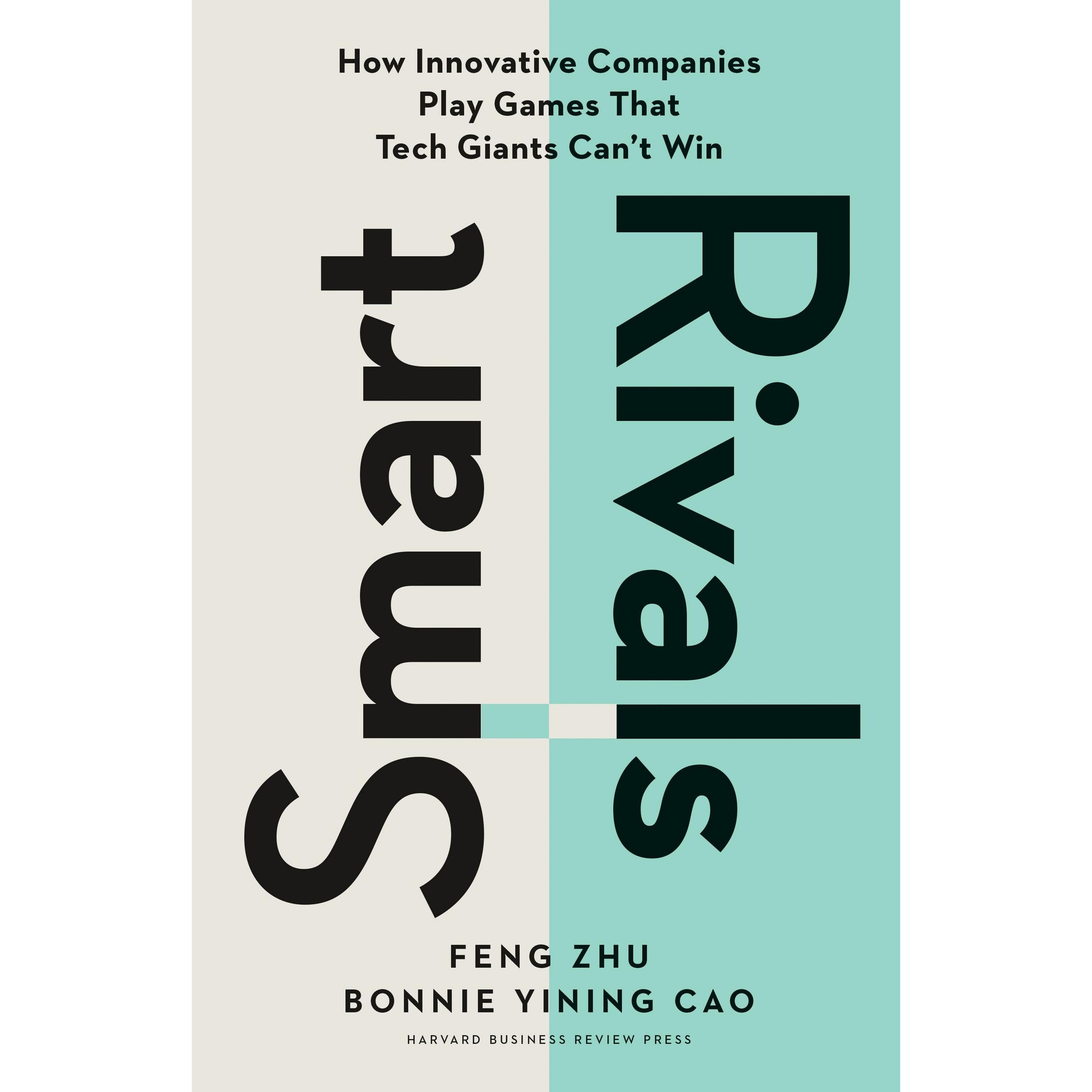Smart Rivals, Fachbücher von Bonnie Yining Cao, Feng Zhu