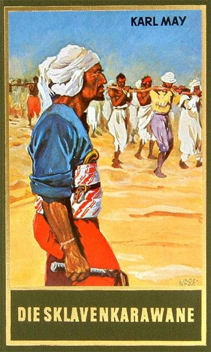 Produktbild Gesammelte Werke: Die Sklavenkarawane (Deutsch, Euchar Albrecht Schmid, Karl May, 1949)