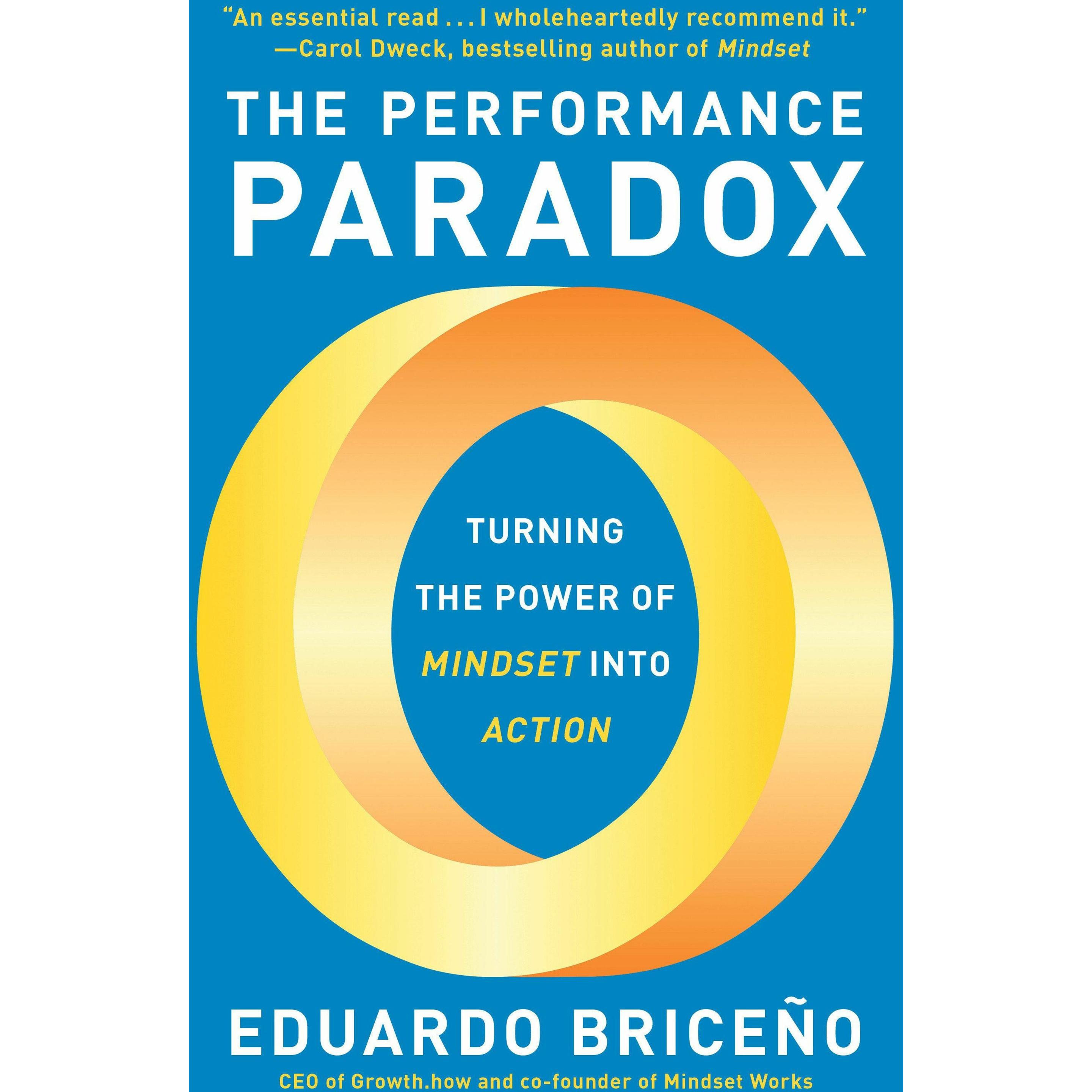 The Performance Paradox, Fachbücher von Eduardo Briceño