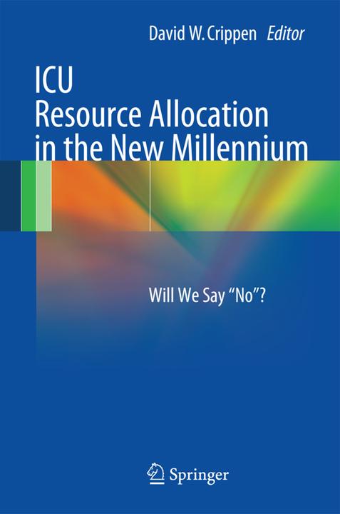 Produktbild ICU Resource Allocation in the New Millennium (Englisch, 2012)