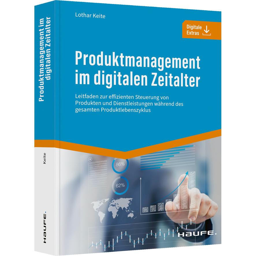 Produktmanagement im digitalen Zeitalter, Fachbücher von Lothar Keite